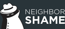Neighbor Shame
